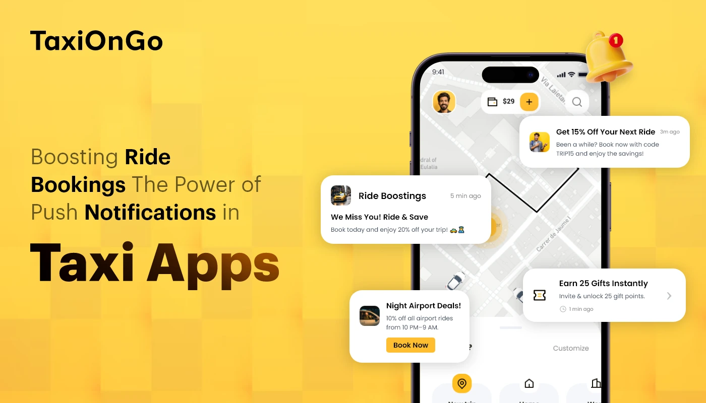 Boosting Ride Bookings The Power of Push Notifications in Taxi Apps