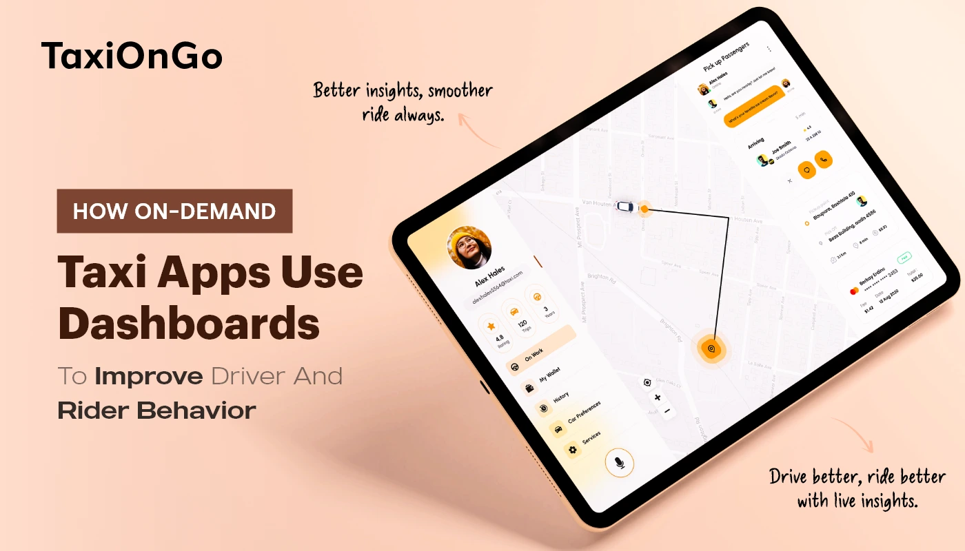 How On-Demand Taxi Apps Use Dashboards to Improve Driver and Rider Behavior